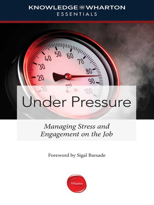 Title details for Under Pressure by Knowledge@Wharton - Available